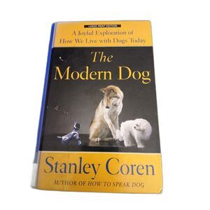 The Modern Dog Stanley Coren hardcover 2008 large print edition